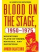 Blood on the Stage, 1950-1975 - 9780810877832-thumb