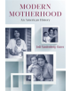Modern Motherhood - 9780813563794-thumb