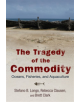 The Tragedy of the Commodity - 9780813565781-thumb