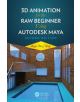 3D Animation for the Raw Beginner Using Autodesk Maya 2e - 9780815388784-thumb