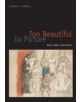 Too Beautiful to Picture - 9780816647491-thumb