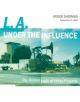 L.A. under the Influence - 9780816649471-thumb