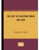 The Art of Eastern India, 300-800 - 9780816656967-thumb