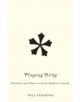 Playing Dirty - 9780816666072-thumb