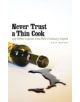 Never Trust a Thin Cook and Other Lessons from Italy's Culinary Capital - 9780816667451-thumb