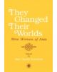 They Changed Their Worlds - 9780819163103-thumb