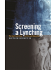 Screening a Lynching - 9780820332390-thumb