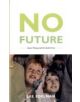 No Future - 9780822333692-thumb