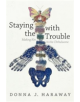 Staying with the Trouble - 9780822362142-thumb