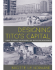 Designing Tito's Capital - 9780822962991-thumb