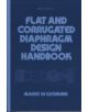 Flat and Corrugated Diaphragm Design Handbook - 9780824712815-thumb