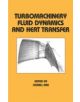 Turbomachinery Fluid Dynamics and Heat Transfer - 9780824798291-thumb