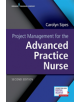 Project Management for the Advanced Practice Nurse - 9780826161956-thumb