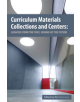 Curriculum Materials Collections and Centers - 9780838986028-thumb