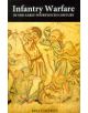 Infantry Warfare in the Early Fourteenth Century - Discipline, Tactics, and Technology - 9780851155715-thumb