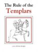 The Rule of the Templars - The French Text of the Rule of the Order of the Knights Templar - 9780851157016-thumb