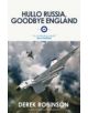 Hullo Russia, Goodbye England - 9780857050922-thumb