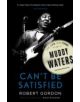 Can't Be Satisfied - 9780857868695-thumb