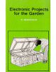 Electronic Projects for the Garden - 9780859343671-thumb