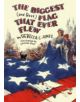 The Biggest (and Best) Flag That Ever Flew - 9780870334405-thumb