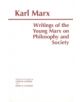 Writings of the Young Marx on Philosophy and Society - 9780872203686-thumb