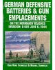 German Defensive Batteries and Gun Emplacements on the Normandy Beaches - 9780887407550-thumb