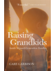 Raising Grandkids - 9780889775541-thumb