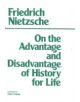 On the Advantage and Disadvantage of History for Life - 9780915144945-thumb