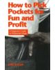 How to Pick Pockets for Fun & Profit - 9780941599184-thumb