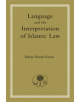 Language and the Interpretation of Islamic Law - 9780946621859-thumb