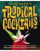 The Home Bar Guide To Tropical Cocktails - 9780993337444-thumb