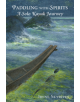 Paddling with Spirits: A Solo Kayak Journey - 9780998701240-thumb