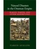 Natural Disasters in the Ottoman Empire - 9781107072978-thumb