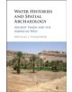 Water Histories and Spatial Archaeology - 9781107134652-thumb