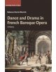 Dance and Drama in French Baroque Opera - 9781107137899-thumb