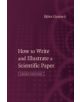 How to Write and Illustrate a Scientific Paper - 9781107154056-thumb