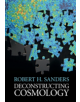Deconstructing Cosmology - 9781107155268-thumb