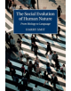 The Social Evolution of Human Nature - 9781107697553-thumb