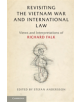 Revisiting the Vietnam War and International Law - 9781108409964-thumb