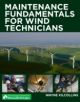 Maintenance Fundamentals for Wind Technicians - 9781111307745-thumb