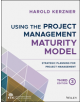 Using the Project Management Maturity Model - 9781119530824-thumb