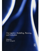 City Logistics: Modelling, planning and evaluation - 9781138060234-thumb