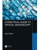 A Practical Guide to Optical Microscopy - 9781138064706-thumb