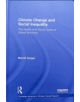 Climate Change and Social Inequality - 9781138102903-thumb