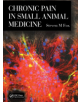 Chronic Pain in Small Animal Medicine - 9781138118225-thumb