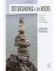 Designing for Kids - 9781138290761-thumb