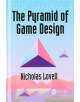The Pyramid of Game Design - 9781138298996-thumb