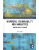 Disasters, Vulnerability, and Narratives - 9781138300750-thumb