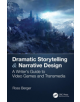 Dramatic Storytelling & Narrative Design - 9781138319738-thumb