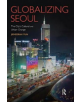Globalizing Seoul - 9781138342170-thumb